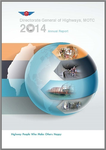 2014 Annual Report Directorate General of Highways, MOTC(Chinese，English)